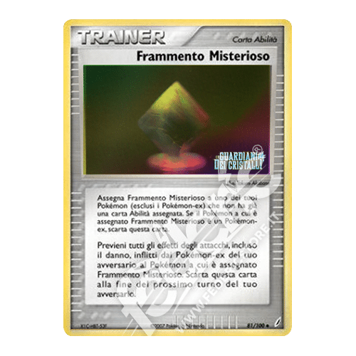 081-100 Frammento Misterioso Non Comune Reverse Foil Stamp (IT) - MINT